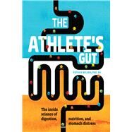 The Athlete's Gut by Wilson, Patrick, 9781948007108