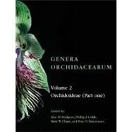 Genera Orchidacearum Volume 2: Orchidoideae (Part 1) by Pridgeon, Alec M.; Cribb, Phillip J.; Chase, Mark W.; Rasmussen, Finn N., 9780198507109