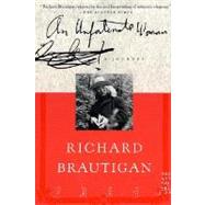 An Unfortunate Woman A Journey by Brautigan, Richard, 9780312277109