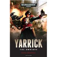 Yarrick: The Omnibus by Annandale, David, 9781784967109