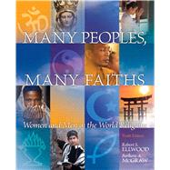 Many Peoples, Many Faiths by Ellwood; McGraw, 9780205797110