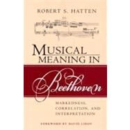 Musical Meaning in Beethoven by Hatten, Robert S., 9780253217110