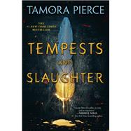 Tempests and Slaughter (The Numair Chronicles, Book One) by PIERCE, TAMORA, 9780375847110