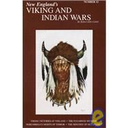 New England's Viking and Indian Wars by Cahill, Robert, 9780916787110