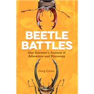 Beetle Battles by Emlen, Douglas J., 9781250147110