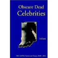 Obscure Dead Celebrities by Long, Michael, 9781413427110