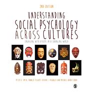 Understanding Social Psychology Across Cultures by Smith, Peter B.; Fischer, Ronald; Vignoles, Vivian L.; Bond, Michael Harris, 9781446267110