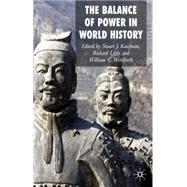 Balance of Power in World History by Kaufman, Stuart; Little, Richard; Wohlforth, William C., 9780230507111