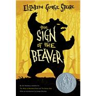 The Sign of the Beaver by Speare, Elizabeth George, 9780547577111