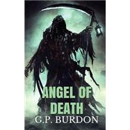 Angel of Death by Burdon, G. P., 9781492317111