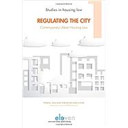 Regulating the City: Contemporary Urban Housing Law by Sidoli, Julian; Vols, Michel; Kiehl, Marvin Noah Frank, 9789462367111
