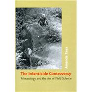 The Infanticide Controversy by Rees, Amanda, 9780226707112