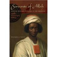 Servants of Allah by Diouf, Sylviane A., 9781479847112