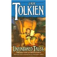Unfinished Tales by TOLKIEN, J.R.R., 9780345357113
