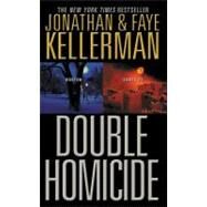 Double Homicide by Kellerman, Jonathan; Kellerman, Faye, 9780446577113