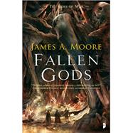 Fallen Gods by MOORE, JAMES A., 9780857667113