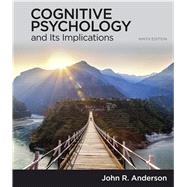 Cognitive Psychology and Its Implications by Anderson, John, 9781319067113