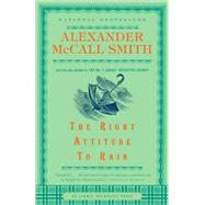 The Right Attitude to Rain by MCCALL SMITH, ALEXANDER, 9781400077113