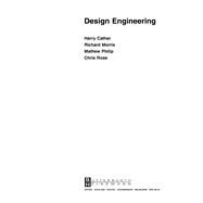 Design Engineering by Cather, Harry; Morris, Richard; Philip, Mathew; Rose, Chris, 9780080477114