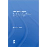 The Wald Report by Wald, Emanuel, 9780367297114