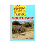 More Cycling Without Traffic: Southeast by Cotton, Nick, 9780711027114