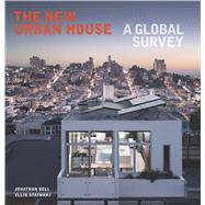 The New Urban House by Bell, Jonathan; Stathaki, Ellie, 9780300237115
