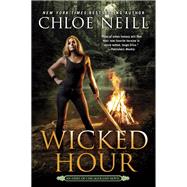 Wicked Hour by Neill, Chloe, 9780399587115