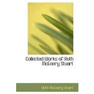 Collected Works of Ruth McEnery Stuart by Stuart, Ruth McEnery, 9781434647115