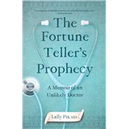 The Fortune Teller's Prophecy by Lally Pia, MD, 9781647427115