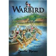 Warbird by Maruno, Jennifer, 9781926607115