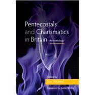 Pentecostals and Charismatics in Britain by Aldred, Joe; Welby, Justin, 9780334057116