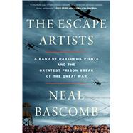 The Escape Artists by Bascomb, Neal, 9780544937116