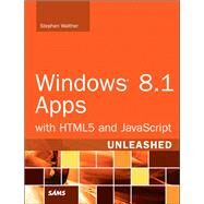 Windows 8.1 Apps with HTML5 and JavaScript Unleashed by Walther, Stephen, 9780672337116