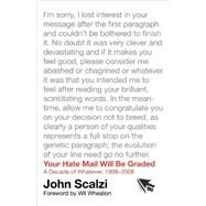 Your Hate Mail Will Be Graded A Decade of Whatever, 1998-2008 by Scalzi, John, 9780765327116