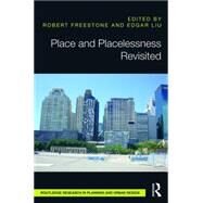Place and Placelessness Revisited by Freestone; Robert, 9781138937116