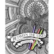Between the Lines: An Expert Level Coloring Book by Deligdisch, Peter, 9781495337116