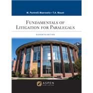 Fundamentals of Litigation for Paralegals by Maerowitz, Marlene Pontrelli; Mauet, Thomas A., 9781543847116