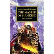 The Master of Mankind by Dembski-Bowden, Aaron, 9781784967116