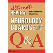 Ultimate Review for the Neurology Boards: Questions and Answer Companion by Fernandez, Hubert H., M.D., 9781936287116