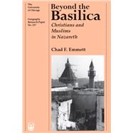 Beyond the Basilica by Emmett, Chad F., 9780226207117