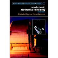 Introduction to Astronomical Photometry by Edwin Budding , Osman Demircan, 9780521847117
