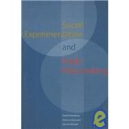 Social Experimentation and Public Policy by Greenberg, David H.; Linksz, Donna; Mandell, Marvin, 9780877667117