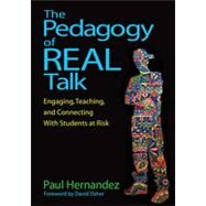The Pedagogy of Real Talk by Hernandez, Paul; Osher, David, 9781483377117