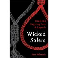 Wicked Salem by Baltrusis, Sam, 9781493037117