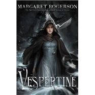 Vespertine by Rogerson, Margaret, 9781534477117