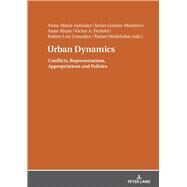 Urban Dynamics by Autissier, Anne-marie; Gomez-Montero, Javier; Abun, Anxo; Ferretti, Victor A.; Gonzalez, Ruben Lois, 9783631747117
