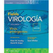 Fields. Virologa. Volumen I. Virus emergentes by Howley, Peter M.; Knipe, David M., 9788418257117