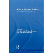 Sufis in Western Society: Global networking and locality by Dressler; Markus, 9780415457118