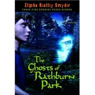 The Ghosts of Rathburn Park by SNYDER, ZILPHA KEATLEY, 9780440417118