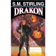 Drakon by Stirling, S. M., 9780671877118